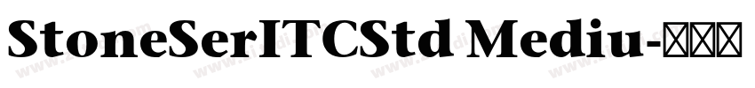 StoneSerITCStd Mediu字体转换